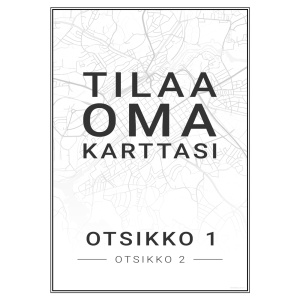 Tilaa Oma kaupunkijuliste